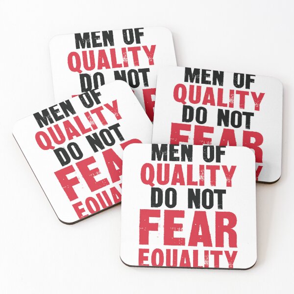 Item preview, Men of Quality Do Not Fear Equality designed and sold by RoguePixel.
