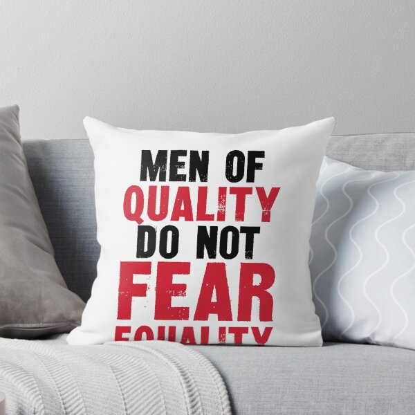 Item preview, Men of Quality Do Not Fear Equality designed and sold by RoguePixel.