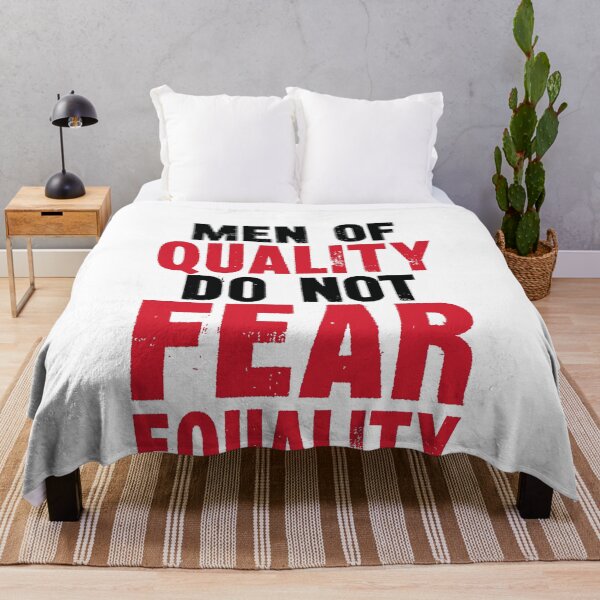 Item preview, Men of Quality Do Not Fear Equality designed and sold by RoguePixel.