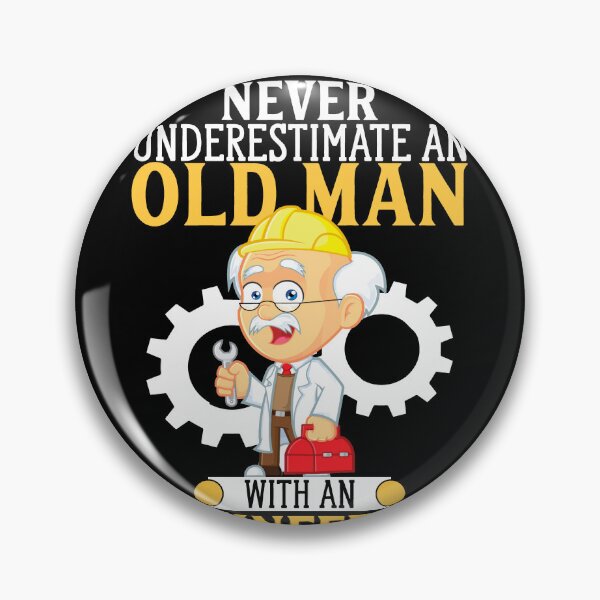 Item preview, Never underestimate and old engineer designed and sold by RoguePixel.