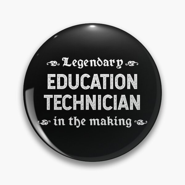Item preview, Legendary Education Technician In The Making designed and sold by TimespunThreads.