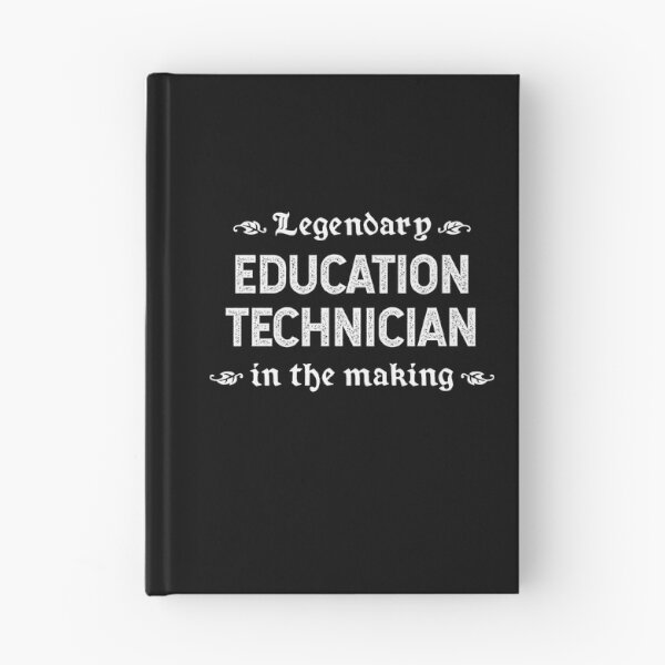 Item preview, Legendary Education Technician In The Making designed and sold by TimespunThreads.