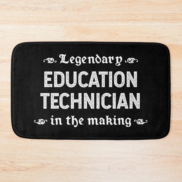 Item preview, Legendary Education Technician In The Making designed and sold by TimespunThreads.