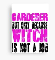 Gardener Witch Canvas Print