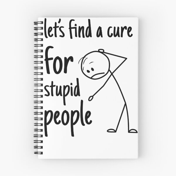 Item preview, A Cure For Stupid People designed and sold by KHAFiT.