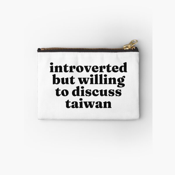 Item preview, Introverted But Willing To Discuss Taiwan - Taiwanese designed and sold by MountainD.