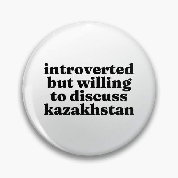 Item preview, Introverted But Willing To Discuss Kazakhstan - Kazakh designed and sold by MountainD.