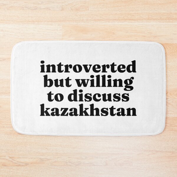 Item preview, Introverted But Willing To Discuss Kazakhstan - Kazakh designed and sold by MountainD.