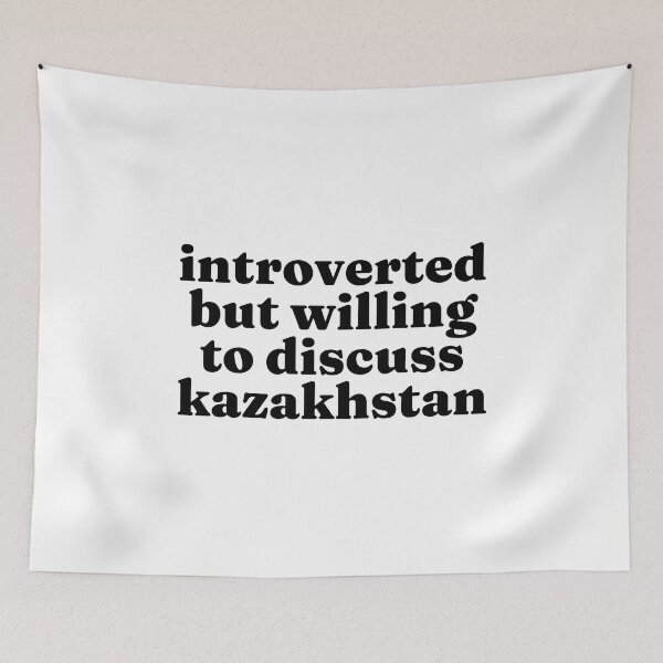 Item preview, Introverted But Willing To Discuss Kazakhstan - Kazakh designed and sold by MountainD.