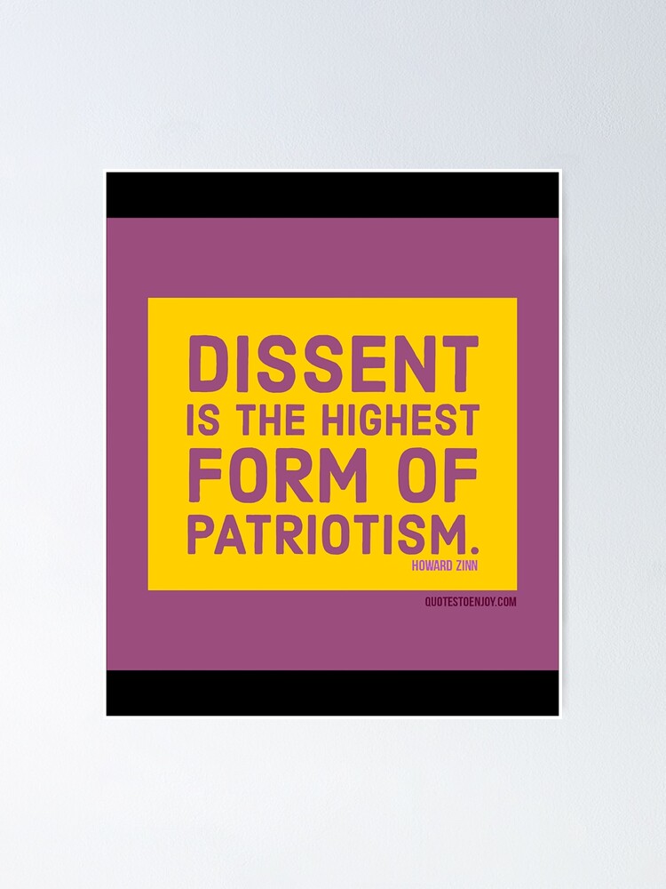 dissent-is-the-highest-form-of-patriotism-howard-zinn-poster-for