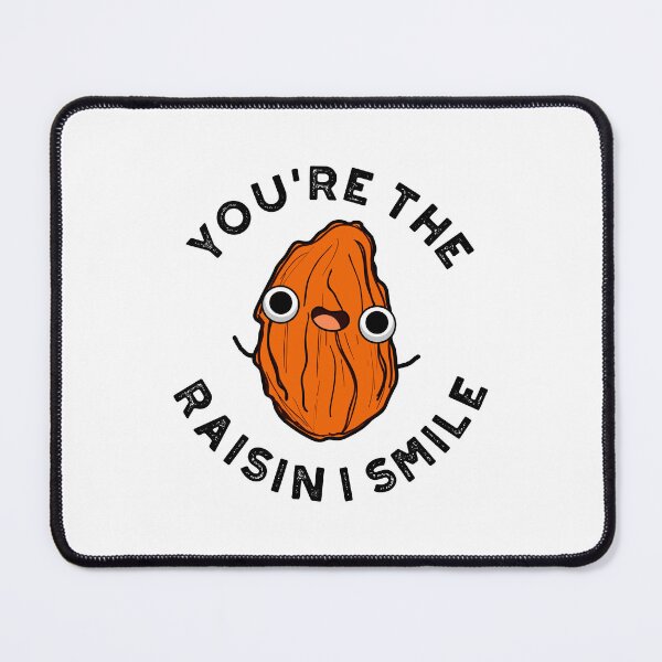 Item preview, You're The Raisin I Smile Funny Food Puns designed and sold by punnybone.