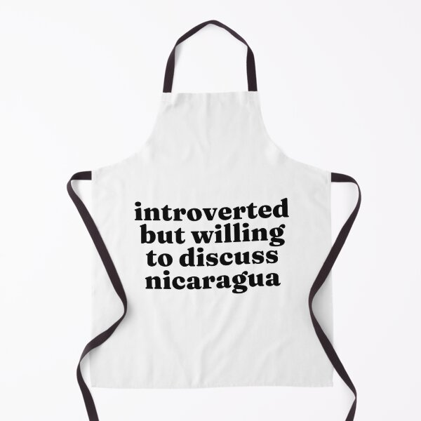 Item preview, Introverted But Willing To Discuss Nicaragua - Nicaraguan designed and sold by MountainD.