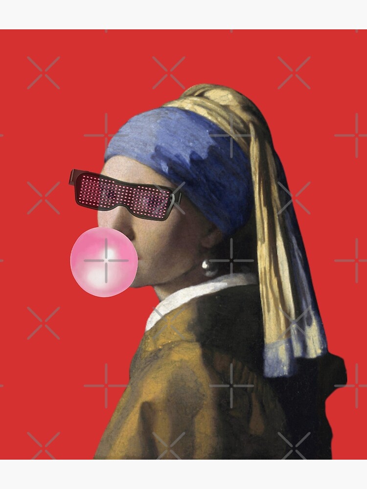 "Girl With A Pearl Earring Funny Bubble Gum " Poster for Sale by