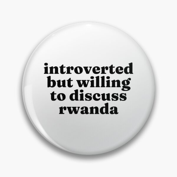 Item preview, Introverted But Willing To Discuss Rwanda - Rwandan designed and sold by MountainD.