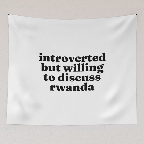 Item preview, Introverted But Willing To Discuss Rwanda - Rwandan designed and sold by MountainD.