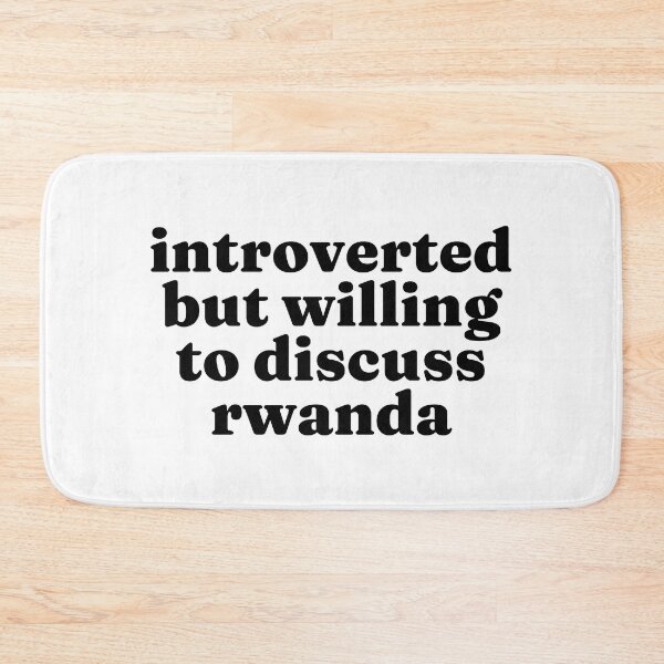 Item preview, Introverted But Willing To Discuss Rwanda - Rwandan designed and sold by MountainD.