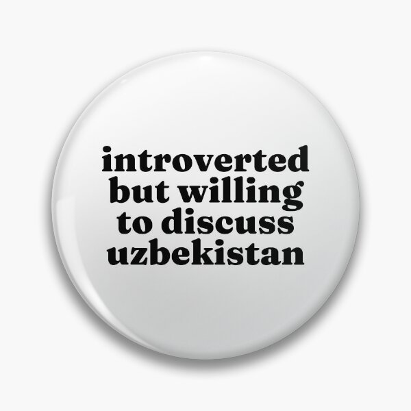 Item preview, Introverted But Willing To Discuss Uzbekistan - Uzbek designed and sold by MountainD.