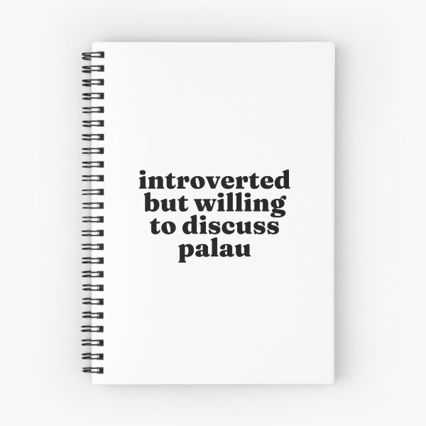 Item preview, Introverted But Willing To Discuss Palau - Palauan designed and sold by MountainD.