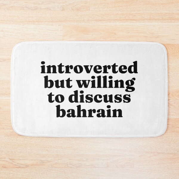 Item preview, Introverted But Willing To Discuss Bahrain - Bahraini designed and sold by MountainD.