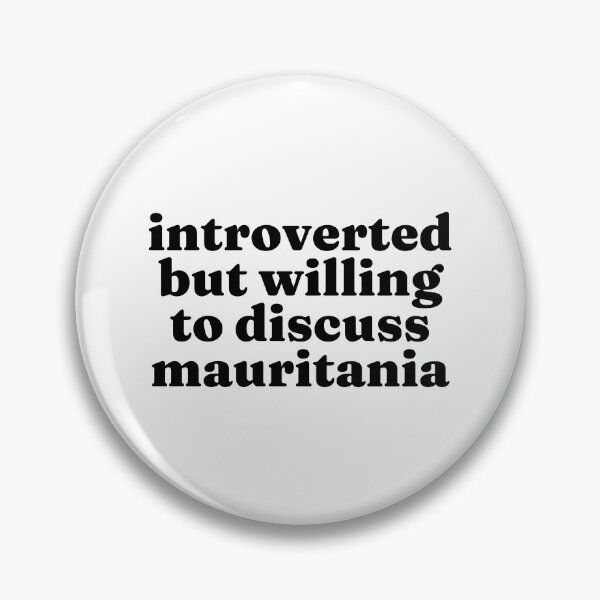 Item preview, Introverted But Willing To Discuss Mauritania - Mauritian designed and sold by MountainD.