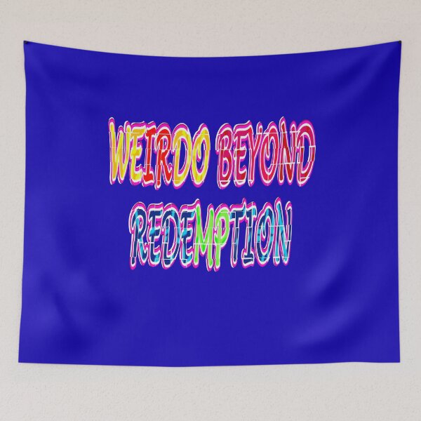 Item preview, Weirdo beyond redemption 02 aesthetic multi-color letters text design by Code03 designed and sold by Code03.