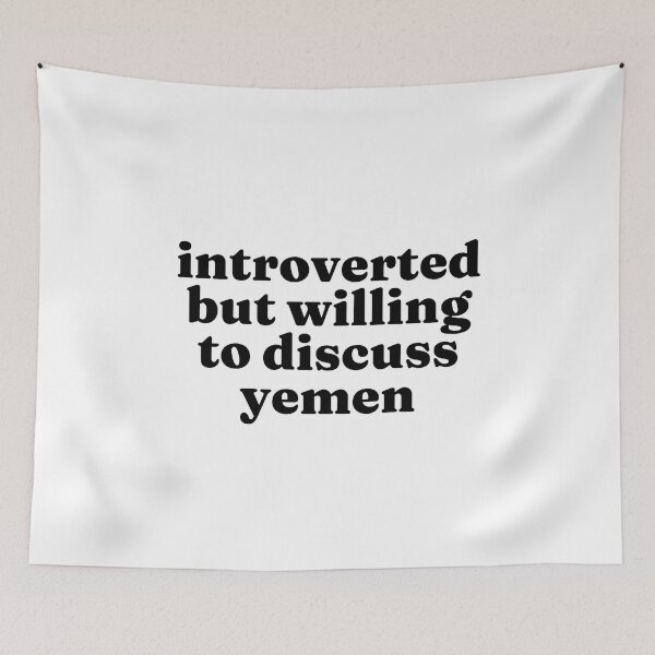 Item preview, Introverted But Willing To Discuss Yemen - Yemeni designed and sold by MountainD.