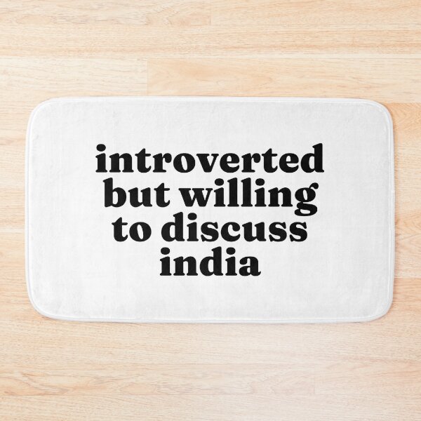 Item preview, Introverted But Willing To Discuss India - Indian designed and sold by MountainD.