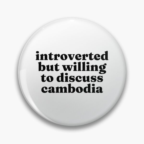 Item preview, Introverted But Willing To Discuss Cambodia - Cambodian designed and sold by MountainD.