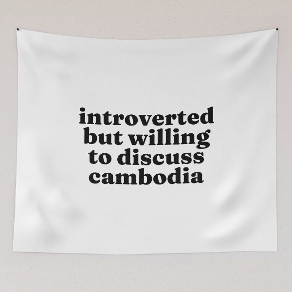Item preview, Introverted But Willing To Discuss Cambodia - Cambodian designed and sold by MountainD.