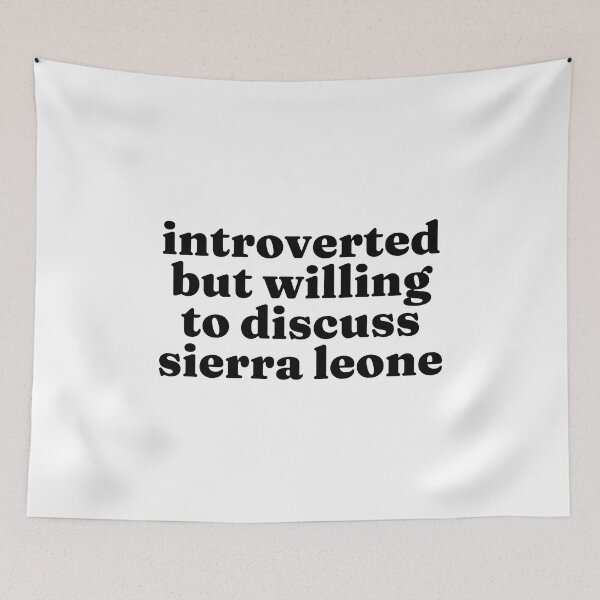 Item preview, Introverted But Willing To Discuss Sierra Leone - Sierra Leonean designed and sold by MountainD.