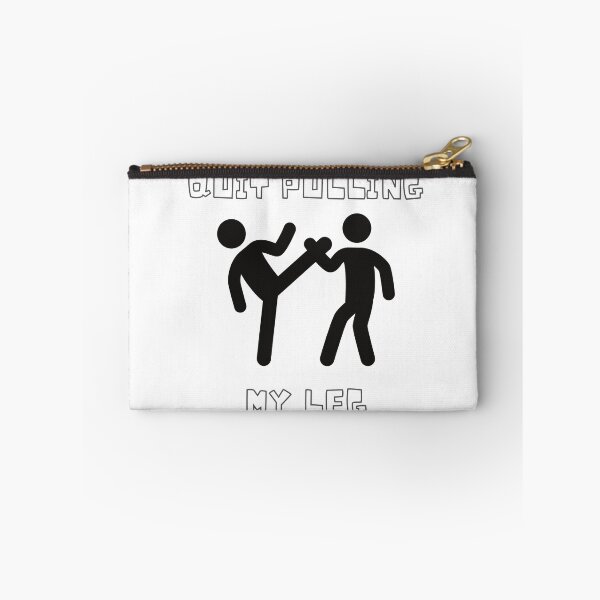 Item preview, Quit pulling my leg designed and sold by Zakaria-4.