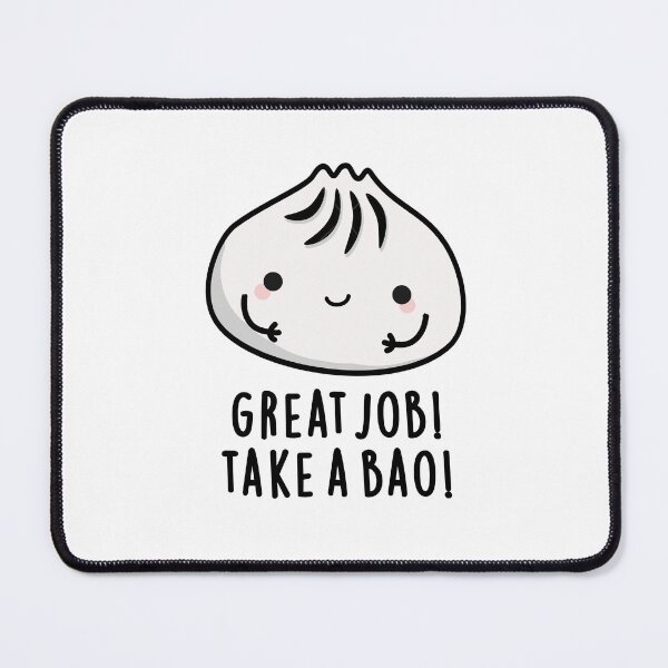 Item preview, Great Job Take A Bao Funny Dimsum Puns  designed and sold by punnybone.