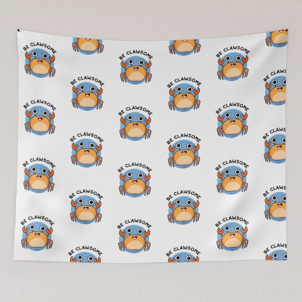 Item preview, Be Clawsome Cute Positive Crab Pun designed and sold by punnybone.