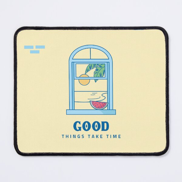 Item preview, Good things take time designed and sold by Popecm.