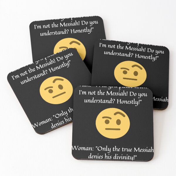 Item preview, Only the true Messiah denies his divinity! designed and sold by Monkyra.