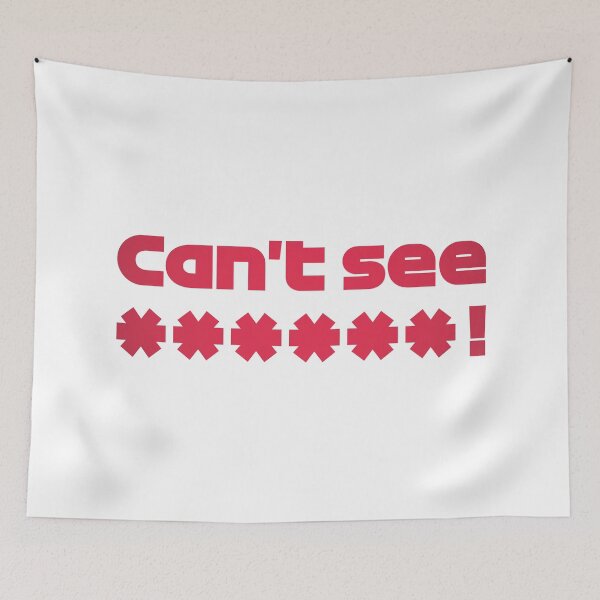 Item preview, BOT. Can't See ****! - Best Team Radio British 2022 GP (Original) designed and sold by FilipeFerreira.