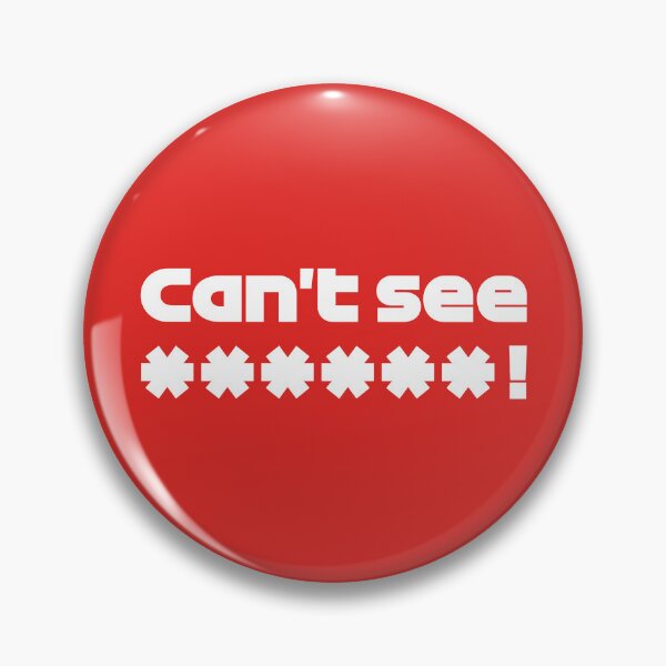 Item preview, BOT. Can't See ****! - Best Team Radio British 2022 GP (White - Red BG) designed and sold by FilipeFerreira.