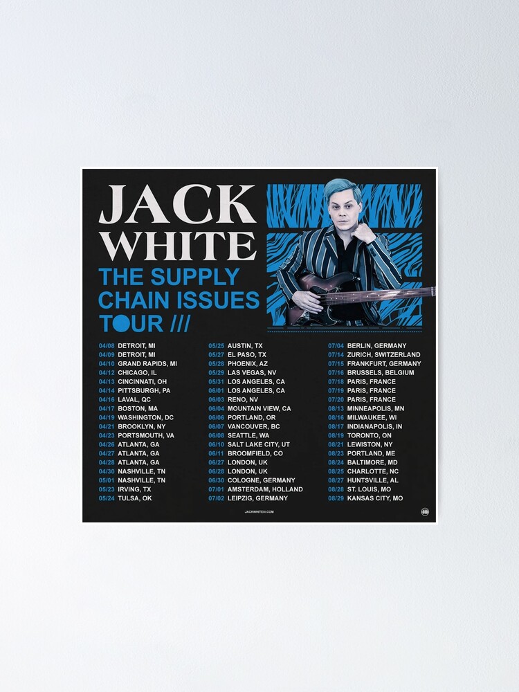 "Schedule Jack White Tour 2022" Poster for Sale by jeffreytaylor2