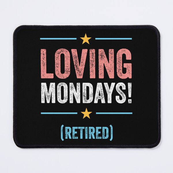 Item preview, LOVING MONDAYS! (RETIRED) designed and sold by w1ckerman.