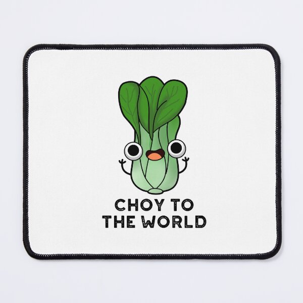 Item preview, Choy To The World Funny Bok Choy Puns  designed and sold by punnybone.