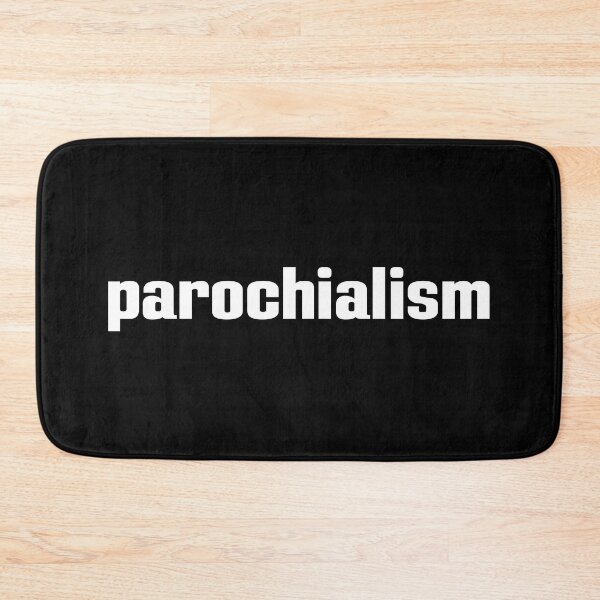 Item preview, Parochialism designed and sold by GoodVibesWX9.