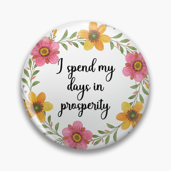 Item preview, Spend My days in Prosperity | Job 36:11 designed and sold by hergracediary.