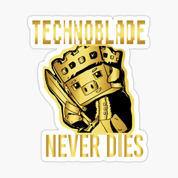 Technoblade Never Dies shirt' Sticker | Spreadshirt