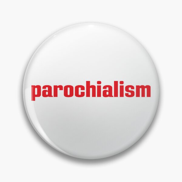 Item preview, Parochialism designed and sold by GoodVibesWX9.