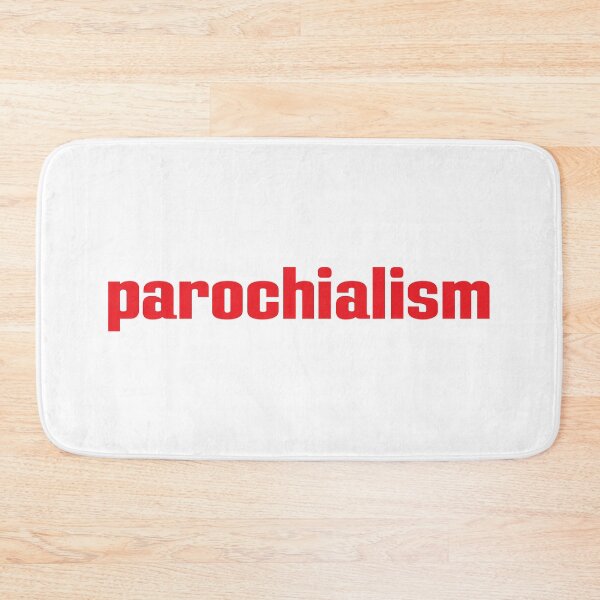 Item preview, Parochialism designed and sold by GoodVibesWX9.