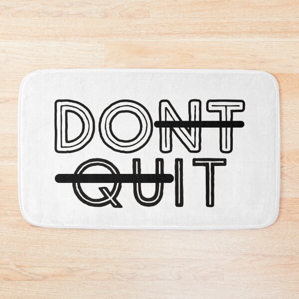 Item preview, DONT QUIT designed and sold by TheVirtualShop.