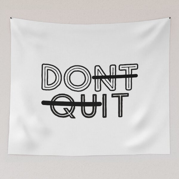 Item preview, DONT QUIT designed and sold by TheVirtualShop.