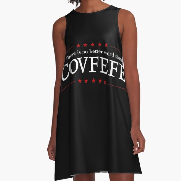 Item preview, The is No Better Word Than Covfefe designed and sold by thelasttype.