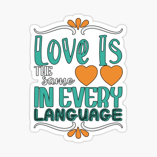 cute-love-is-the-same-in-every-language-esl-teacher-women-sticker-for