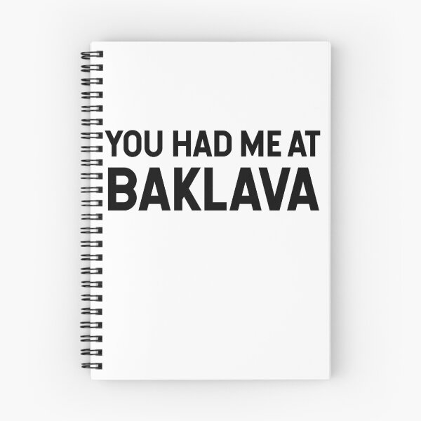 Item preview, You Had Me At Baklava designed and sold by SarahJisri.